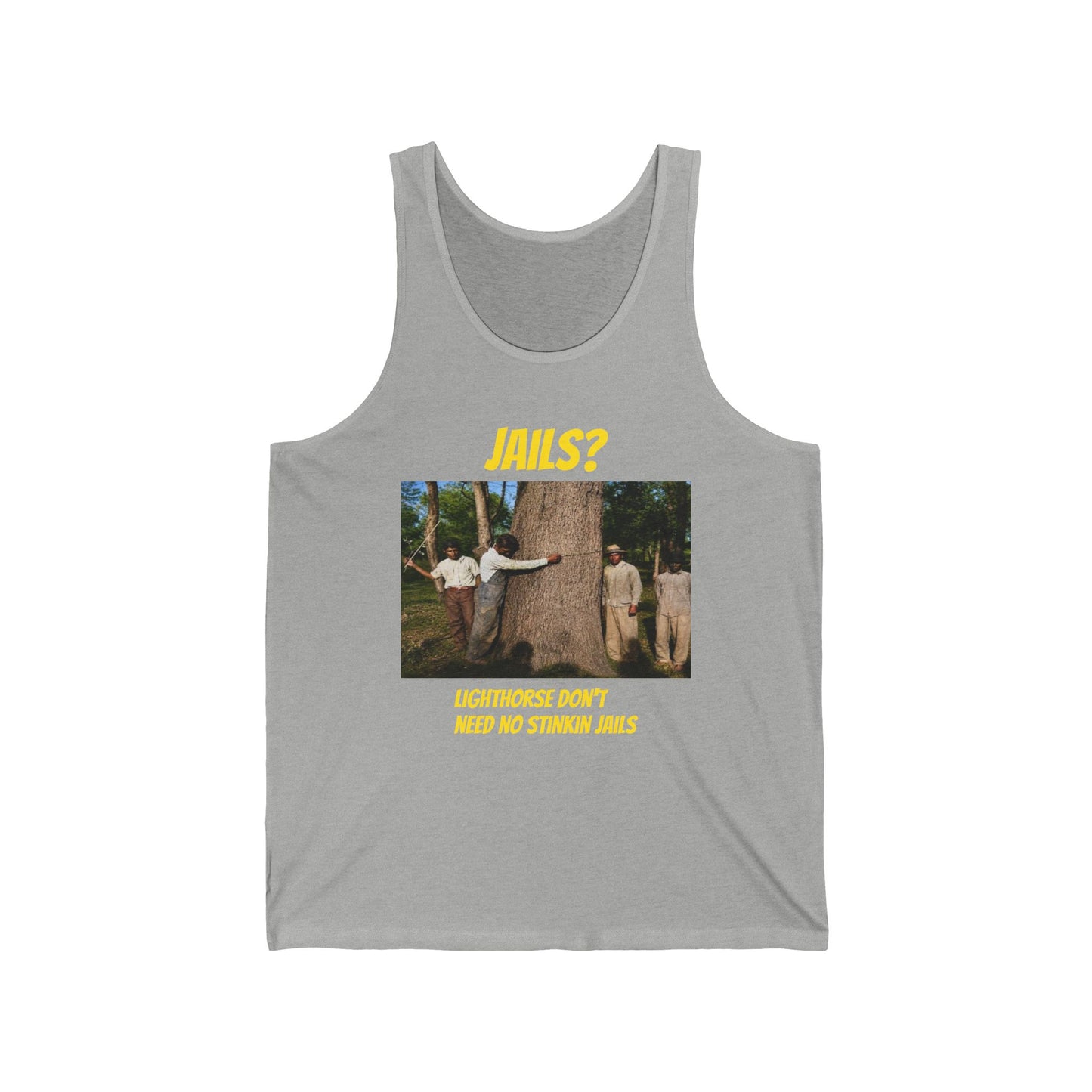 Jails? Tank Top — "Lighthorse Don’t Need No Stinkin’ Jails" Vintage Western Graphic