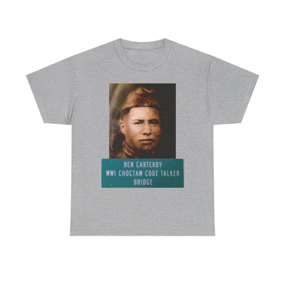 Ben Carterby Choctaw Code Talker T-Shirt — WWII Native American Veteran Tribute