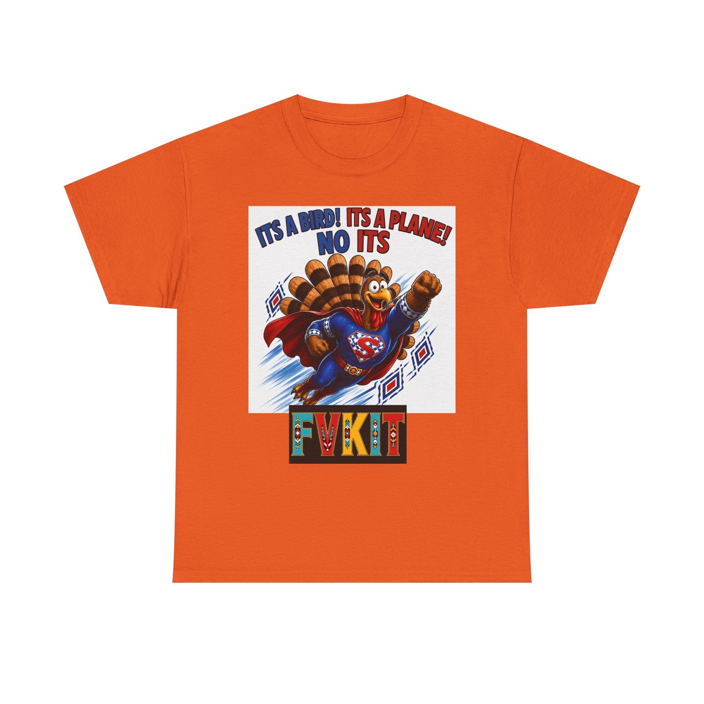 Turkey Superhero "It's a Bird! It's a Plane! No It's" with Arrow Back Print