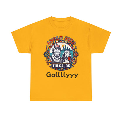 Anglo Joe’s Tulsa Tee Gollllyyyy — 'Gollllyyy' Retro Sports Graphic T-Shirt