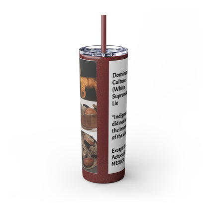 Aztec 20oz Skinny Tumbler - Educational Indigenous Artifacts Design