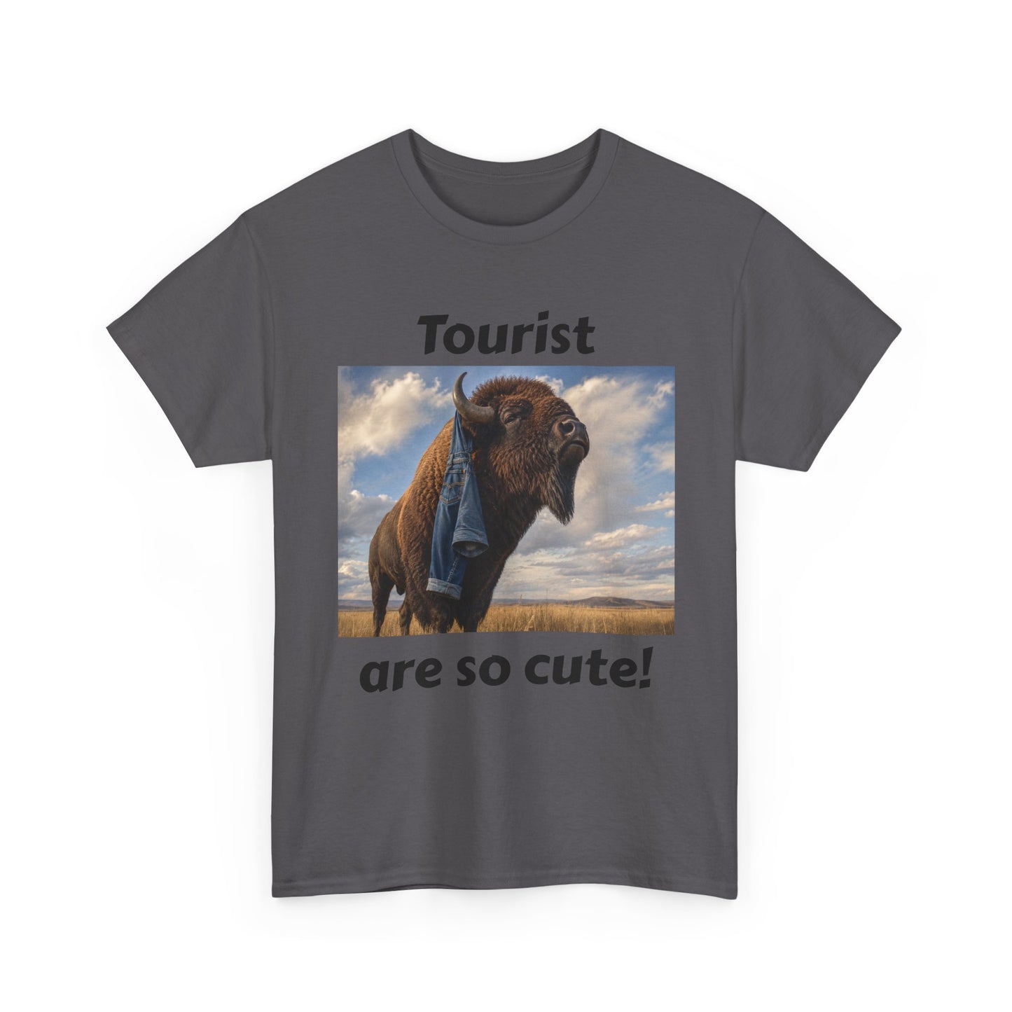Tourist Are So Cute! T-Shirt — Funny Bison Photo Tee
