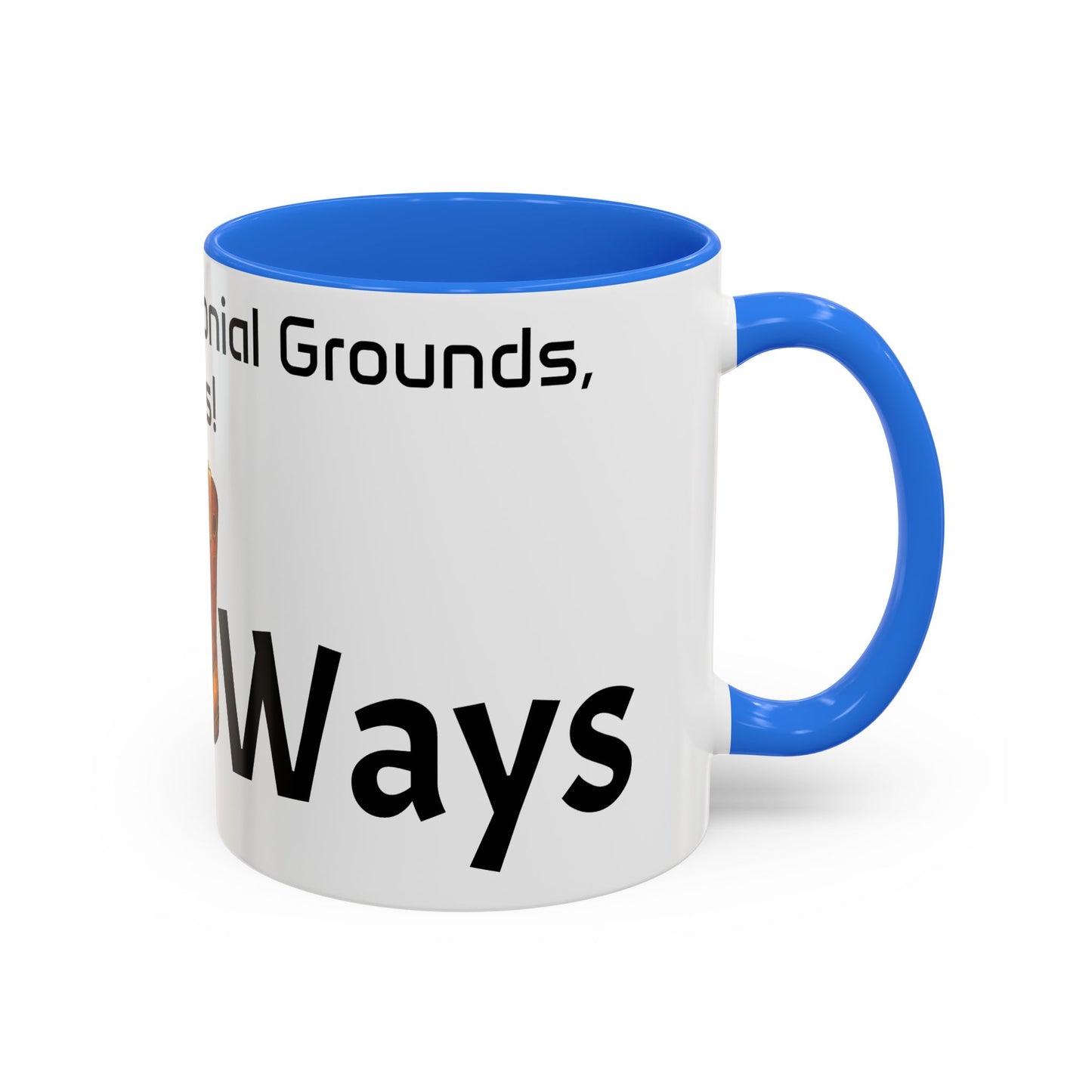 Olt Ways  Colorful Mugs (11oz, 15oz)