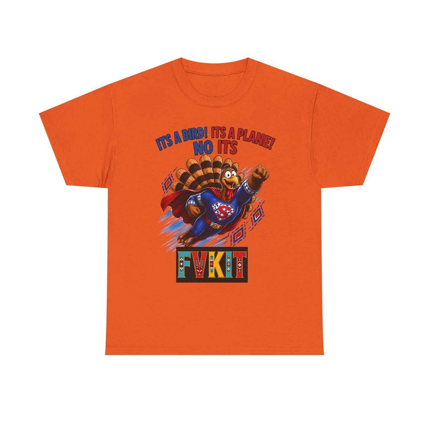 Turkey Superhero "It's a Bird! It's a Plane! No It's" with Arrow Back Print