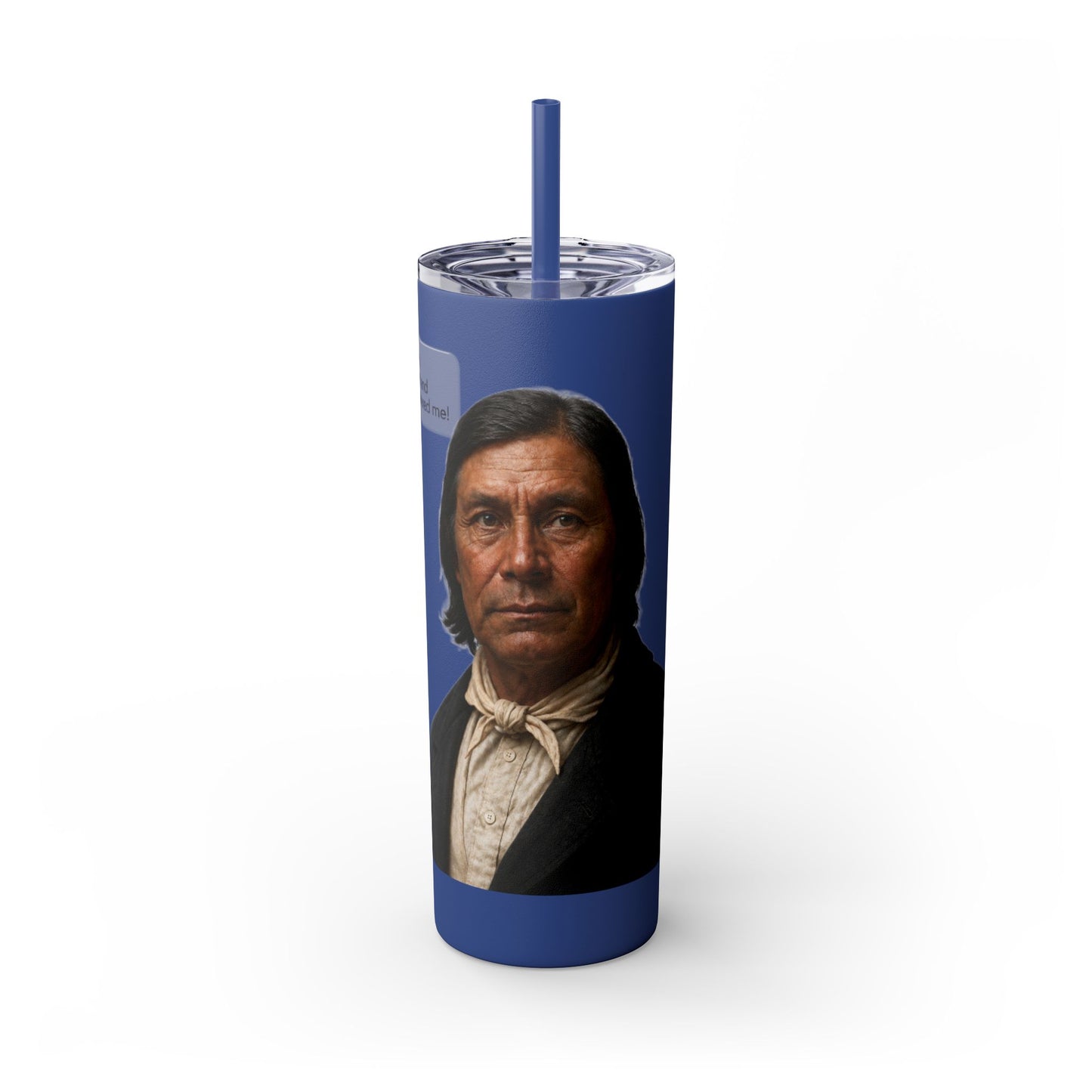 Chitto Harjo 20oz Skinny Tumbler with Classic Native American Portrait — Travel Straw Cup