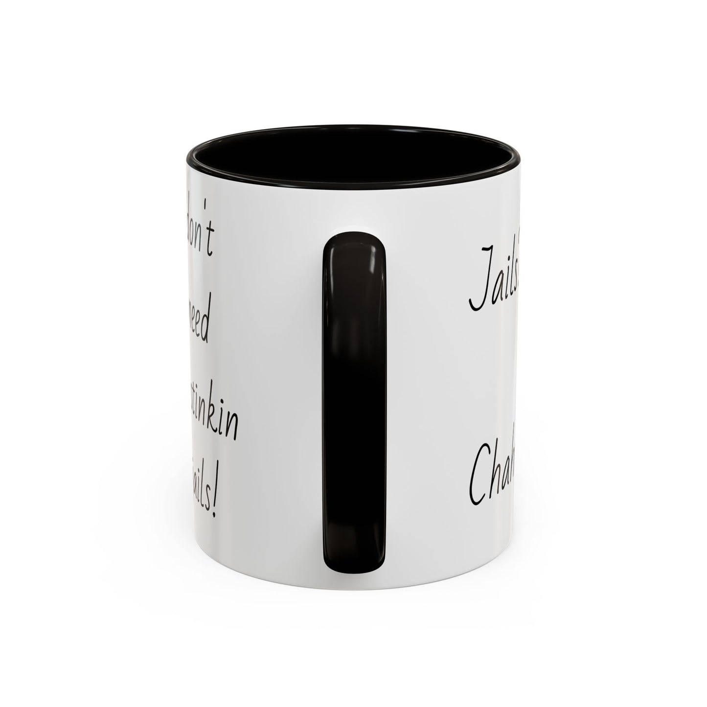 Jails? Ch Colorful Mugs (11oz, 15oz)