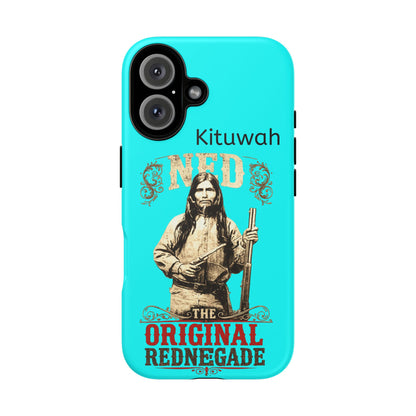 UKB Phone Case - 'Kituwah Ned: The Original Rednegade' Vintage Native Graphic Tough Case
