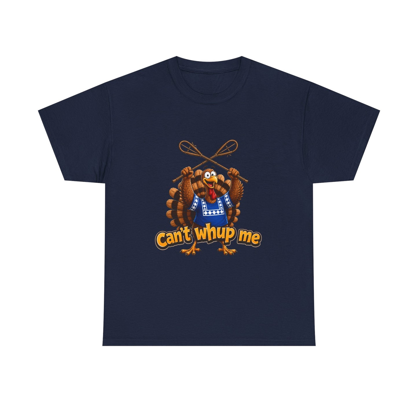 Turkey Mascot Tee — 'Can't Whup Me' Funny Thanksgiving T‑Shirt