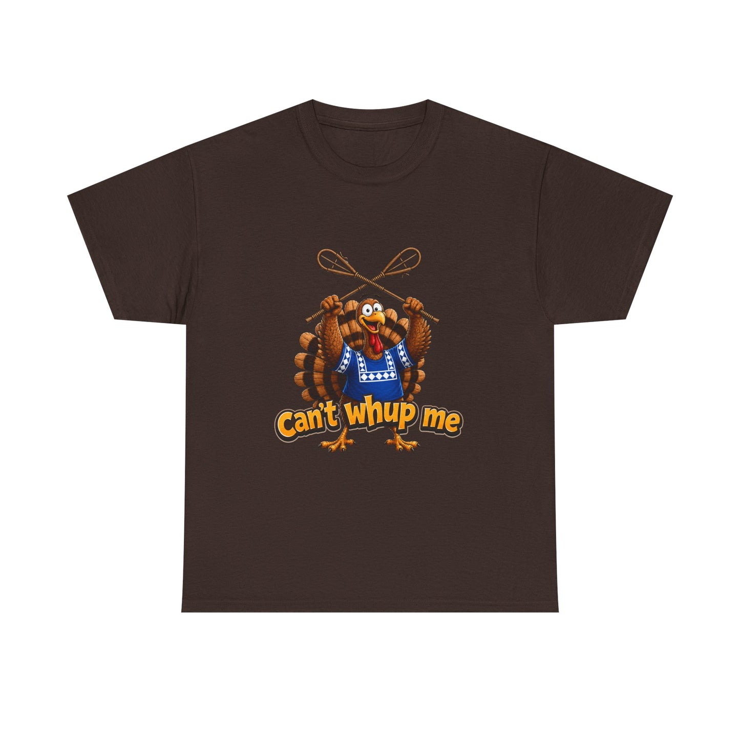 Turkey Mascot Tee — 'Can't Whup Me' Funny Thanksgiving T‑Shirt