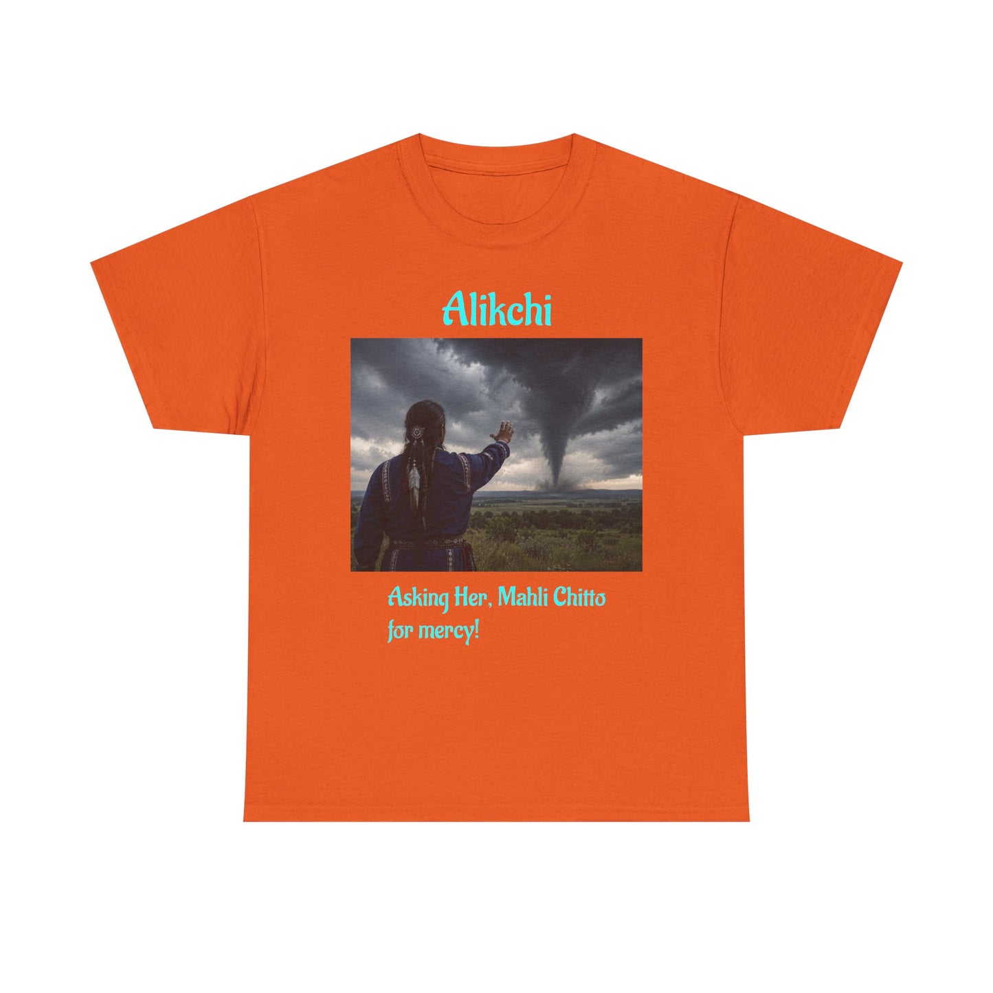 Alikchi Tornado Graphic Tee with "Asking Her: Mahli Chitto, for mercy!"
