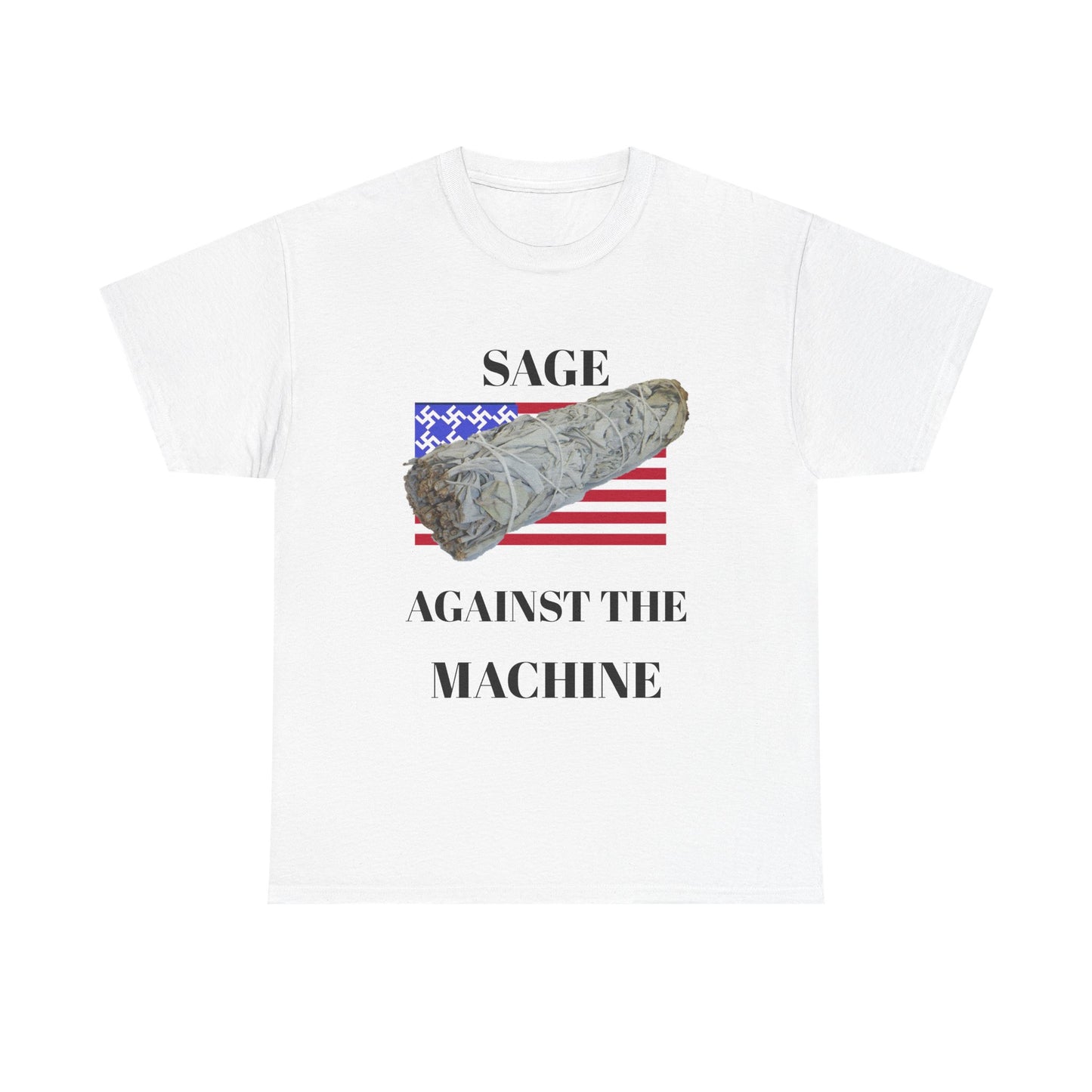 Sage Against the Machine T-Shirt — American Flag Smudge Stick Tee