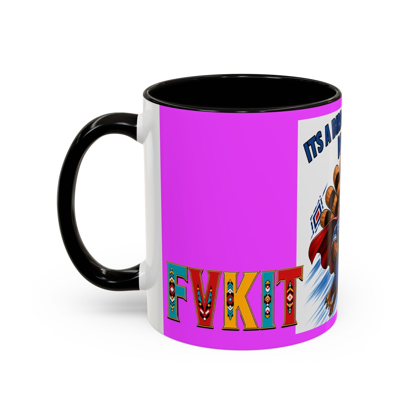 Turkey Coffee Mug — "It’s a Bird! It’s a Plane! No It’s" Colorful 11/15oz Mug