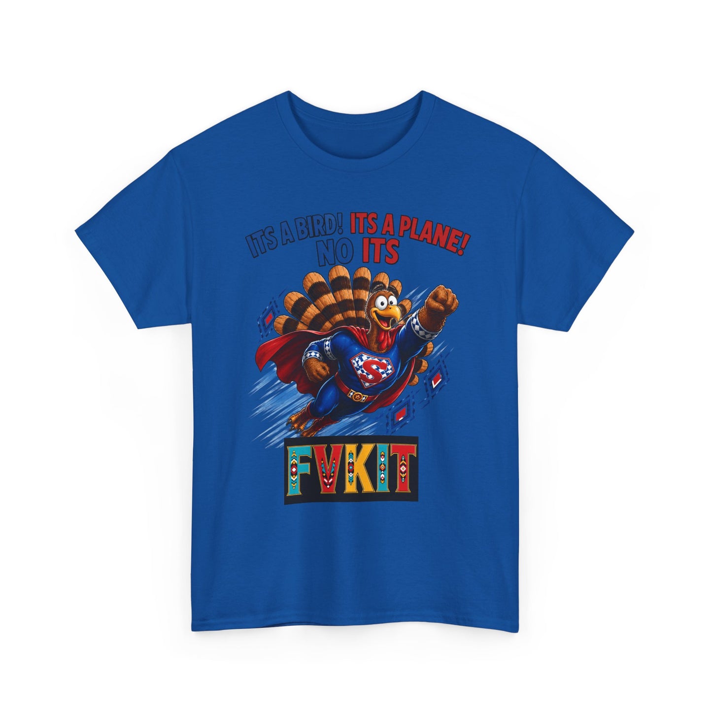 Turkey Superhero "It's a Bird! It's a Plane! No It's" with Arrow Back Print