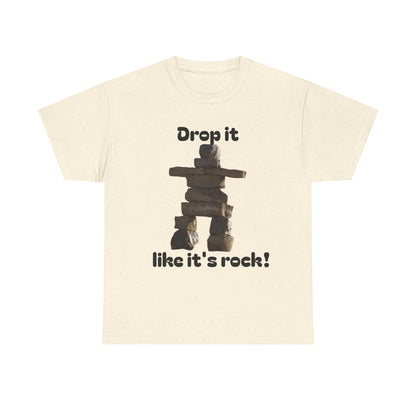 T‑Shirt — "Drop it like it's rock!" Inukshuk Stone Stack Tee