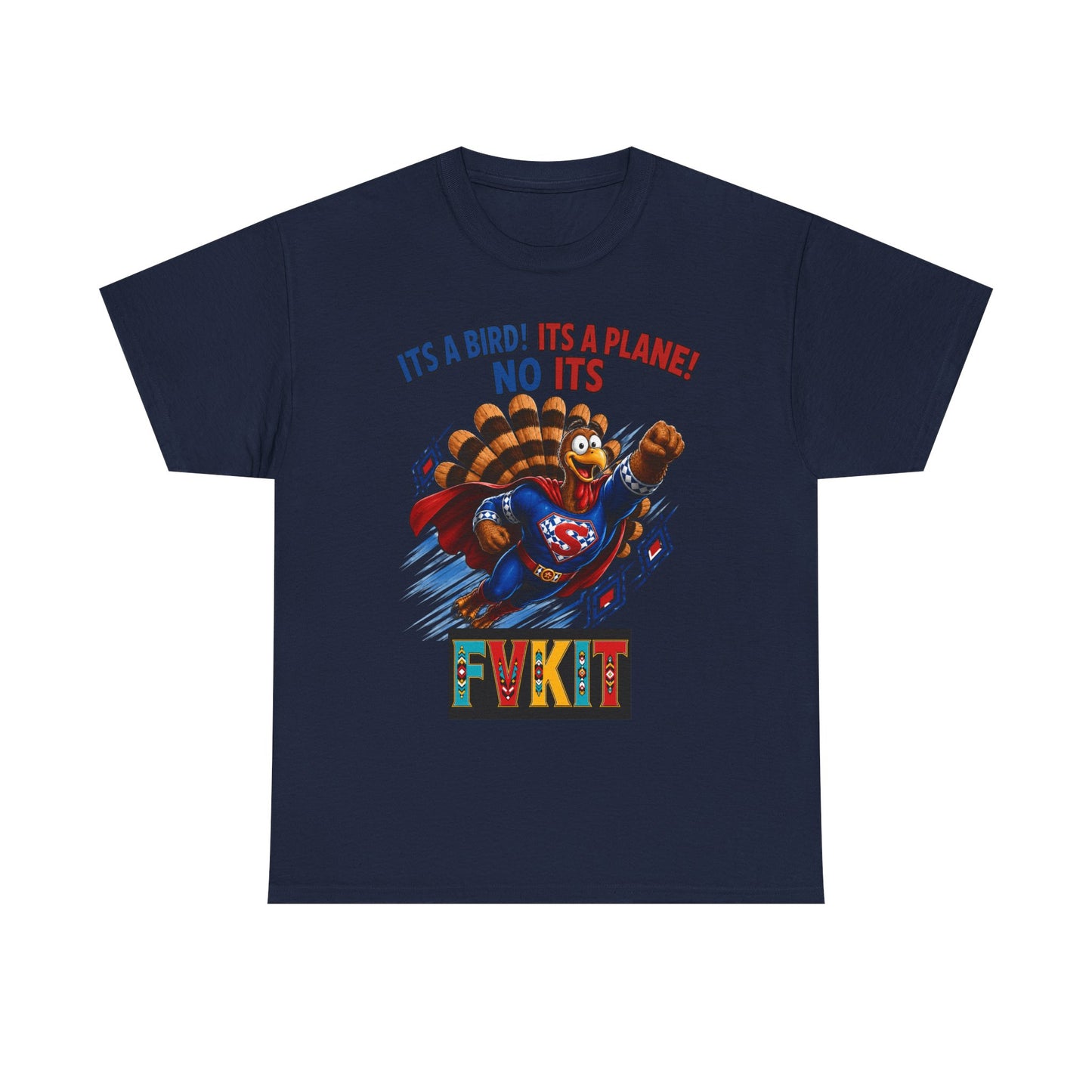 Turkey Superhero "It's a Bird! It's a Plane! No It's" with Arrow Back Print