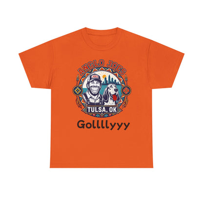 Anglo Joe’s Tulsa Tee Gollllyyyy — 'Gollllyyy' Retro Sports Graphic T-Shirt