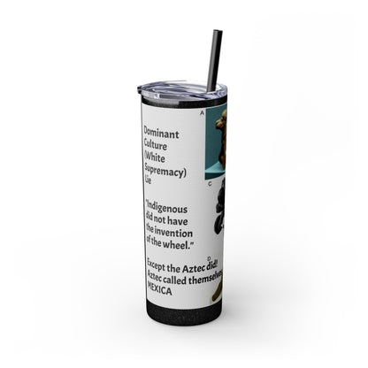 Aztec 20oz Skinny Tumbler - Educational Indigenous Artifacts Design