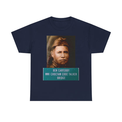 Ben Carterby Choctaw Code Talker T-Shirt — WWII Native American Veteran Tribute