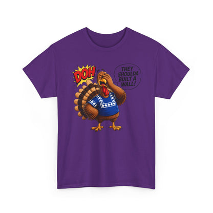 Turkey T-Shirt — “They Shoulda Built A Wall” Tee
