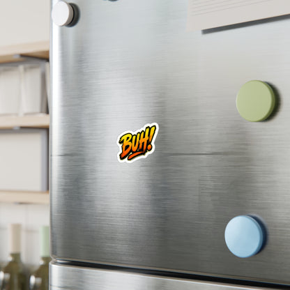 BUH! Kiss-Cut Vinyl Sticker — Bold Comic-Style Decal for Laptops, Water Bottles & Windows
