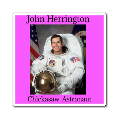 John Herrington Astronaut Photo Magnet — Custom Name & Tribe (Chickasaw-Astronaut)