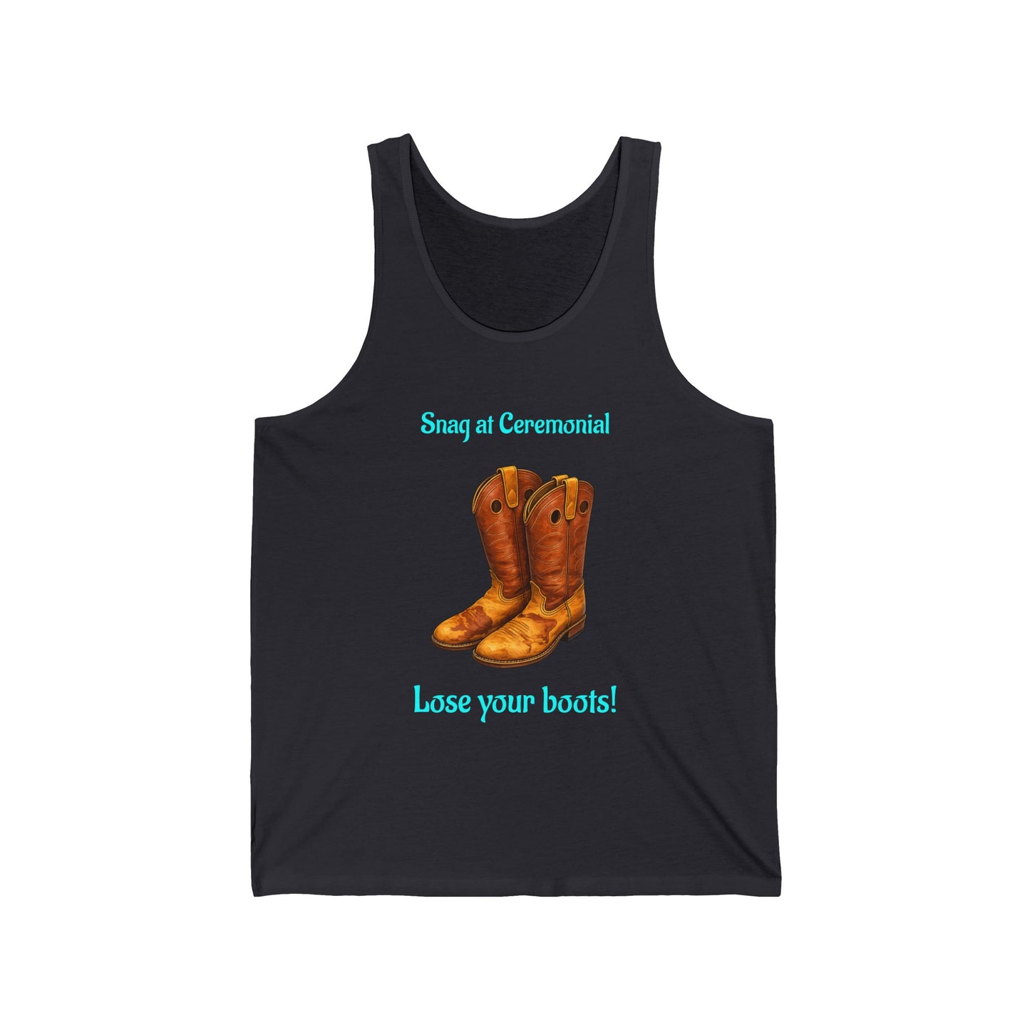 Cowboy Boots Tank Top — "Swing at Ceremonial, Lose Your Boots!" Western Graphic Tank