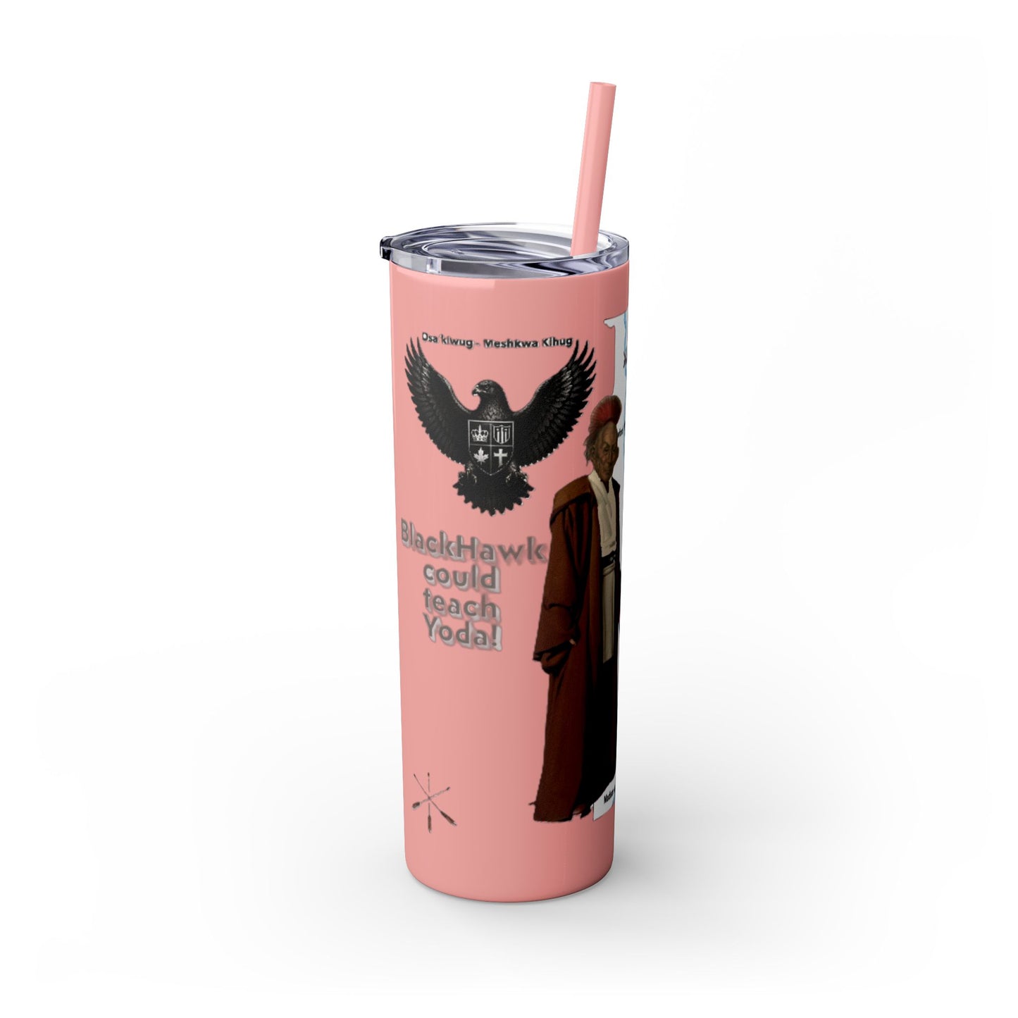 Blackhawk Skinny Tumbler 20oz – "BlackHawk could teach Yoda" Design