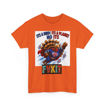 Turkey Superhero "It's a Bird! It's a Plane! No It's" with Arrow Back Print