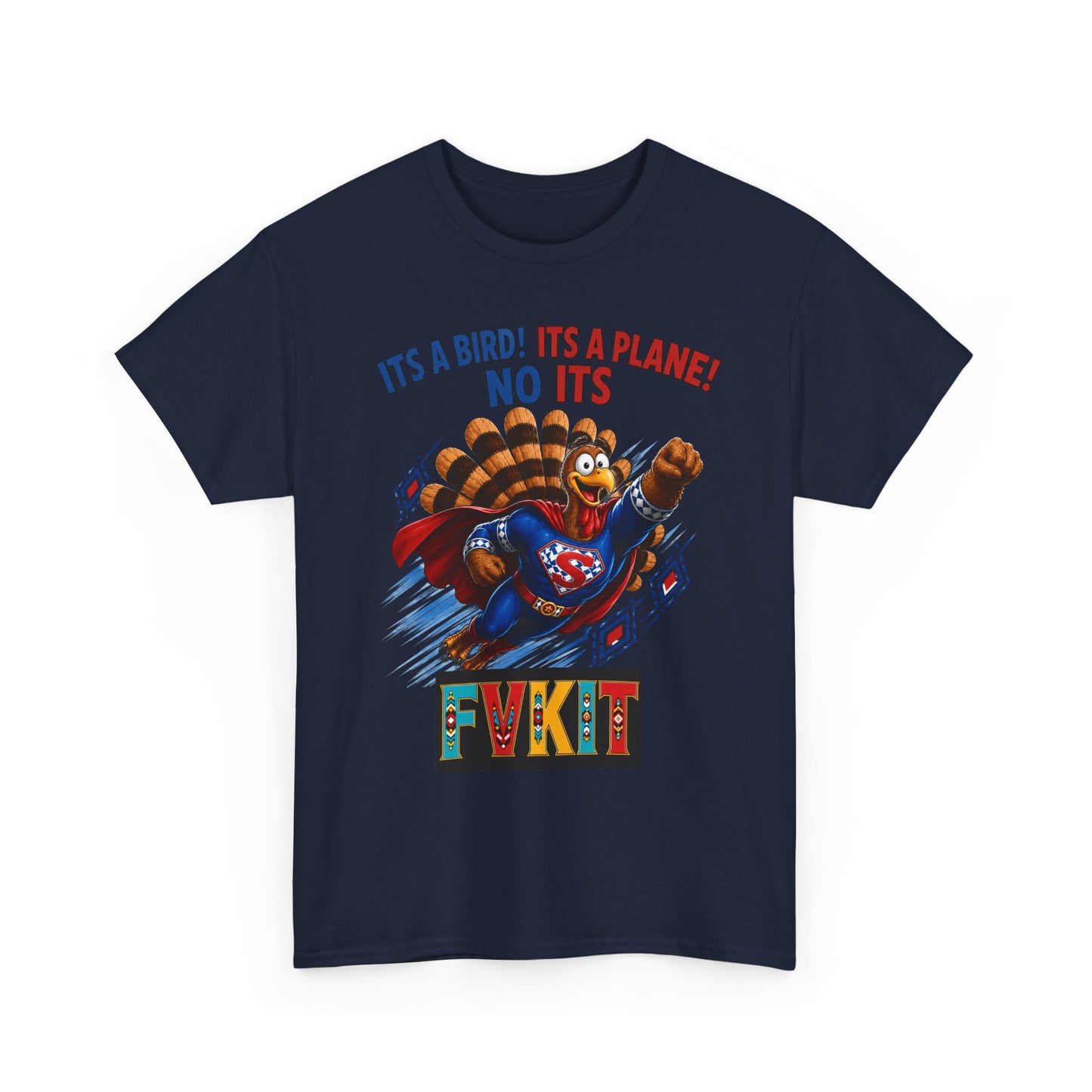 Turkey Superhero "It's a Bird! It's a Plane! No It's" with Arrow Back Print