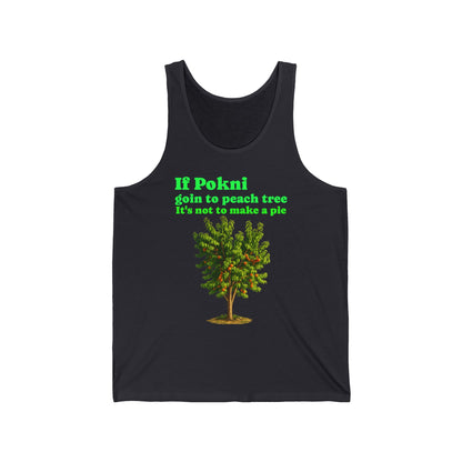 Peach Tree  switch Tank Top — "If Pokni goin to peach tree it's not to make a pie" Rustic Garden Graphic Tank