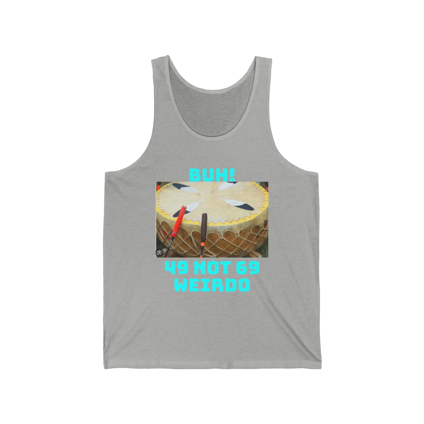 Funny Drum Set Tank Top — "Buh! 49 Not 69 Weirdo" Graphic Tee for Drummers
