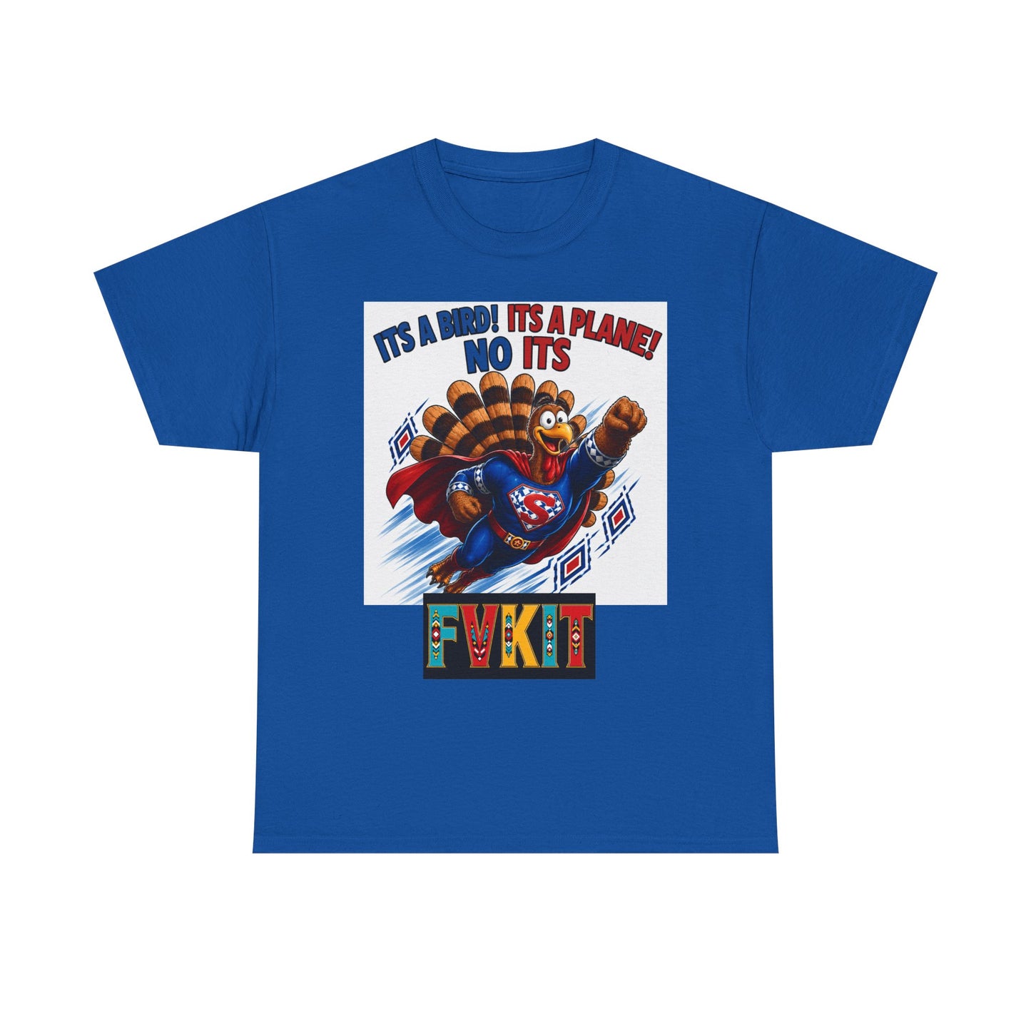 Turkey Superhero "It's a Bird! It's a Plane! No It's" with Arrow Back Print