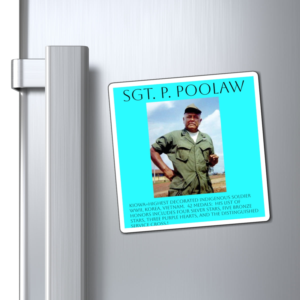 Sgt. P. Poolaw Memorial Magnet — Native American WWII–Vietnam Decorated Soldier Tribute