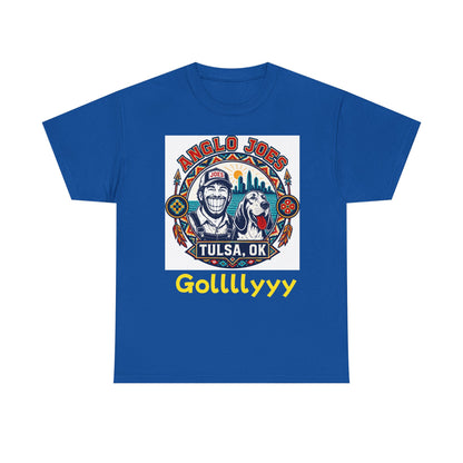 Tulsa Anglo Joe’s Tee — 'Gollllyyy' Retro Sports Graphic T-Shirt