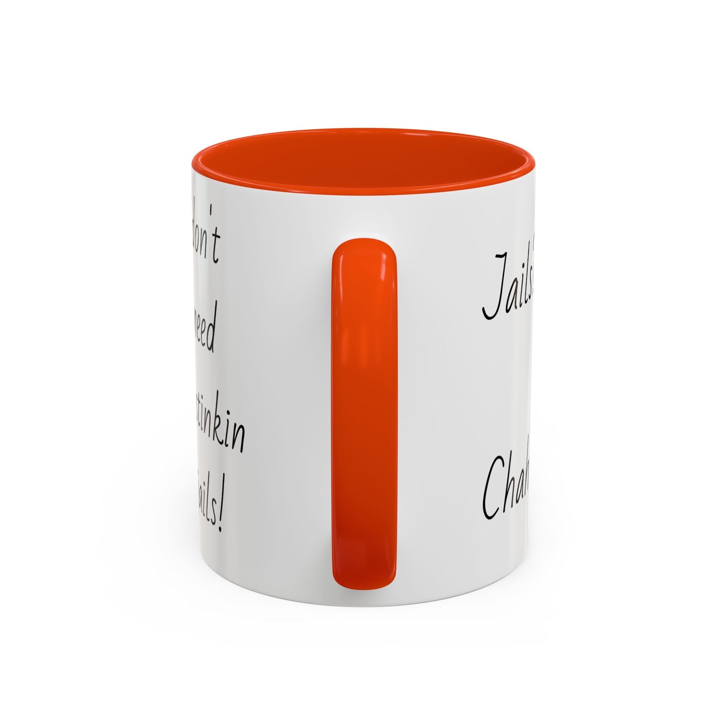 Jails? Ch Colorful Mugs (11oz, 15oz)