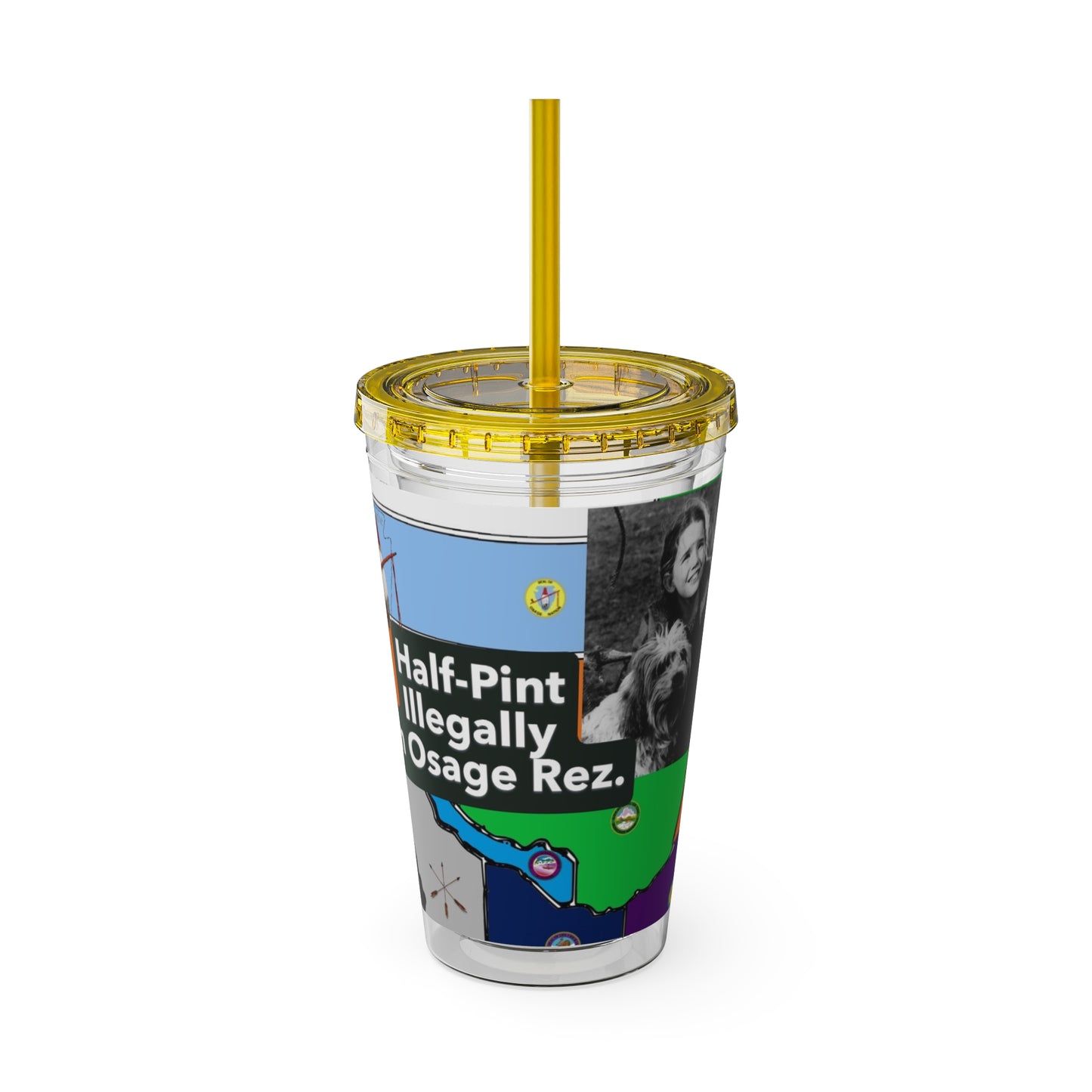 Sunsplash 16oz Tumbler with Straw — 'Half-Pint Illegally on Osage Rez' Graphic