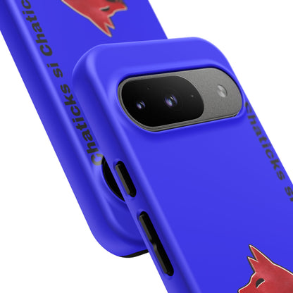 Pawnee Phone Case — Blue 'Chaticks si Chaticks' Wolf Logo Tough Case