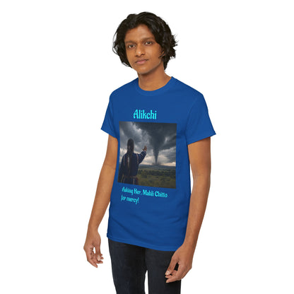 Alikchi Tornado Graphic Tee with "Asking Her: Mahli Chitto, for mercy!"