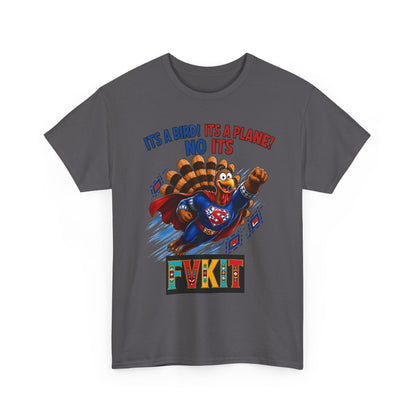 Turkey Superhero "It's a Bird! It's a Plane! No It's" with Arrow Back Print