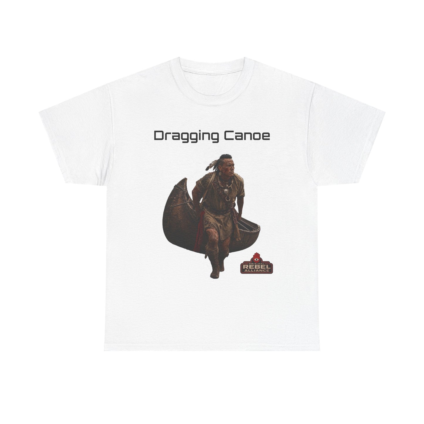 Dragging Canoe Canoe Warrior T-Shirt — Native American Historical Tribute Tee