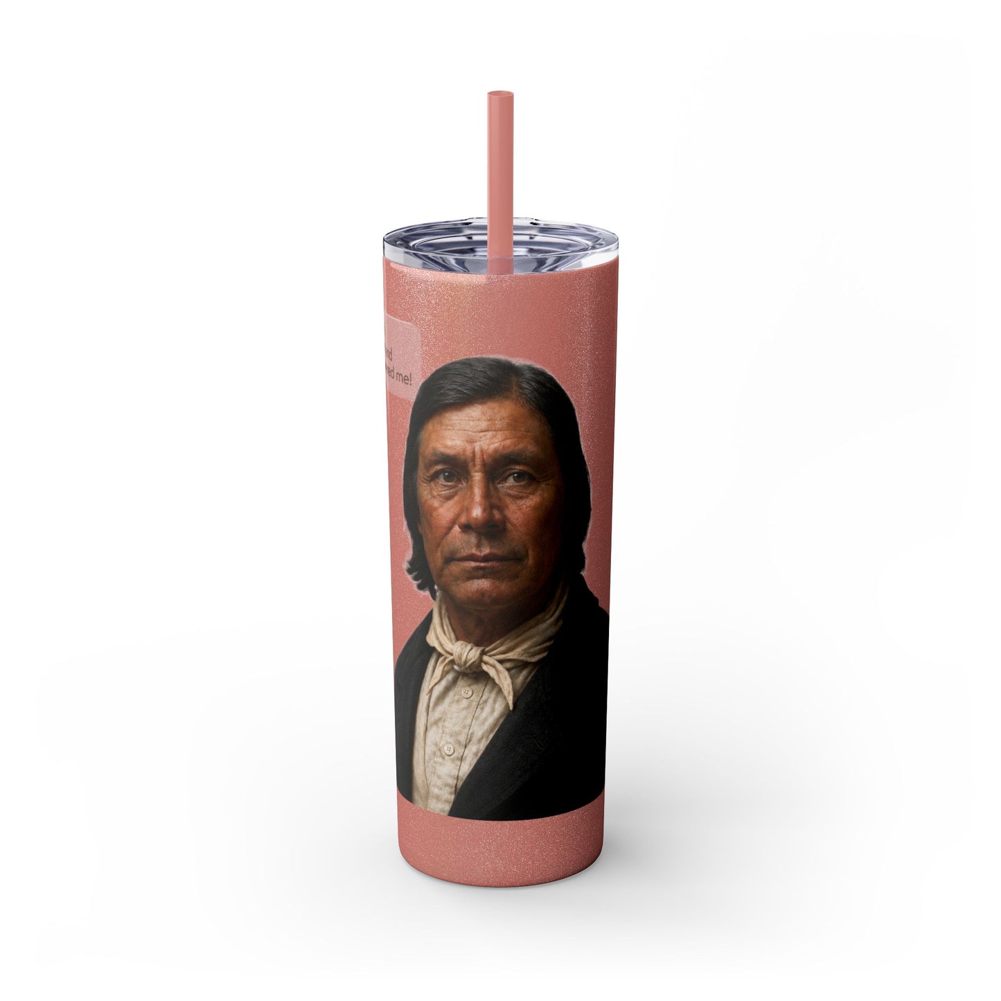 Chitto Harjo 20oz Skinny Tumbler with Classic Native American Portrait — Travel Straw Cup