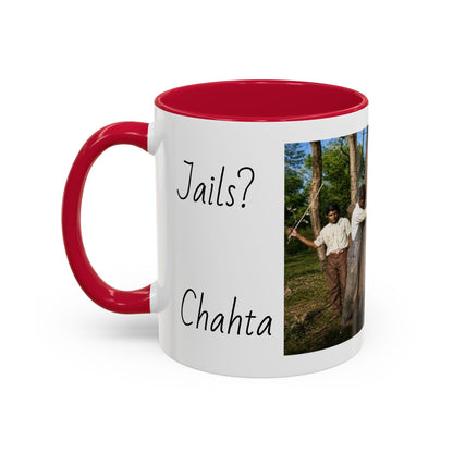 Jails? Ch Colorful Mugs (11oz, 15oz)