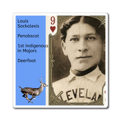 Louis Sockalexis Baseball Magnet – Penobscot Baseball History (Deerfoot, 1st Indigenous in Majors)