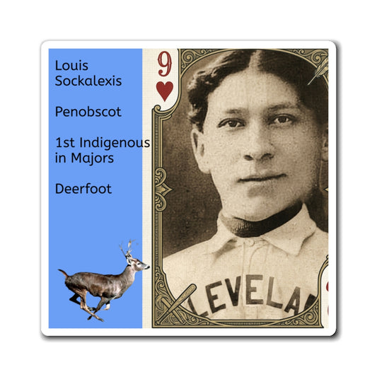 Louis Sockalexis Baseball Magnet – Penobscot Baseball History (Deerfoot, 1st Indigenous in Majors)