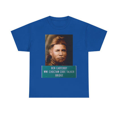 Ben Carterby Choctaw Code Talker T-Shirt — WWII Native American Veteran Tribute