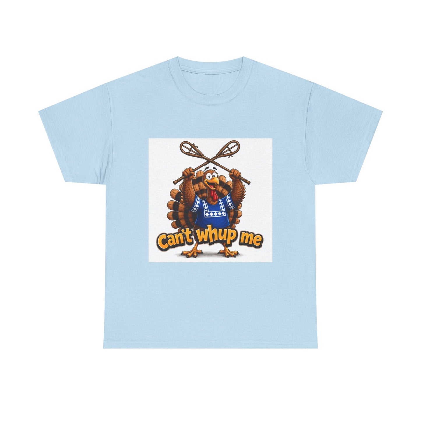Turkey Mascot Tee — 'Can't Whup Me' Funny Thanksgiving T‑Shirt