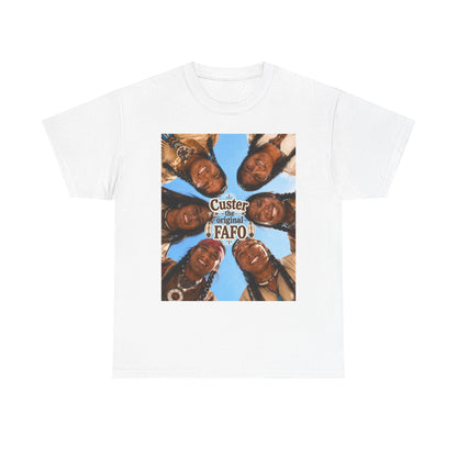 Custer FAFO Graphic Tee — Vintage Native American Portraits