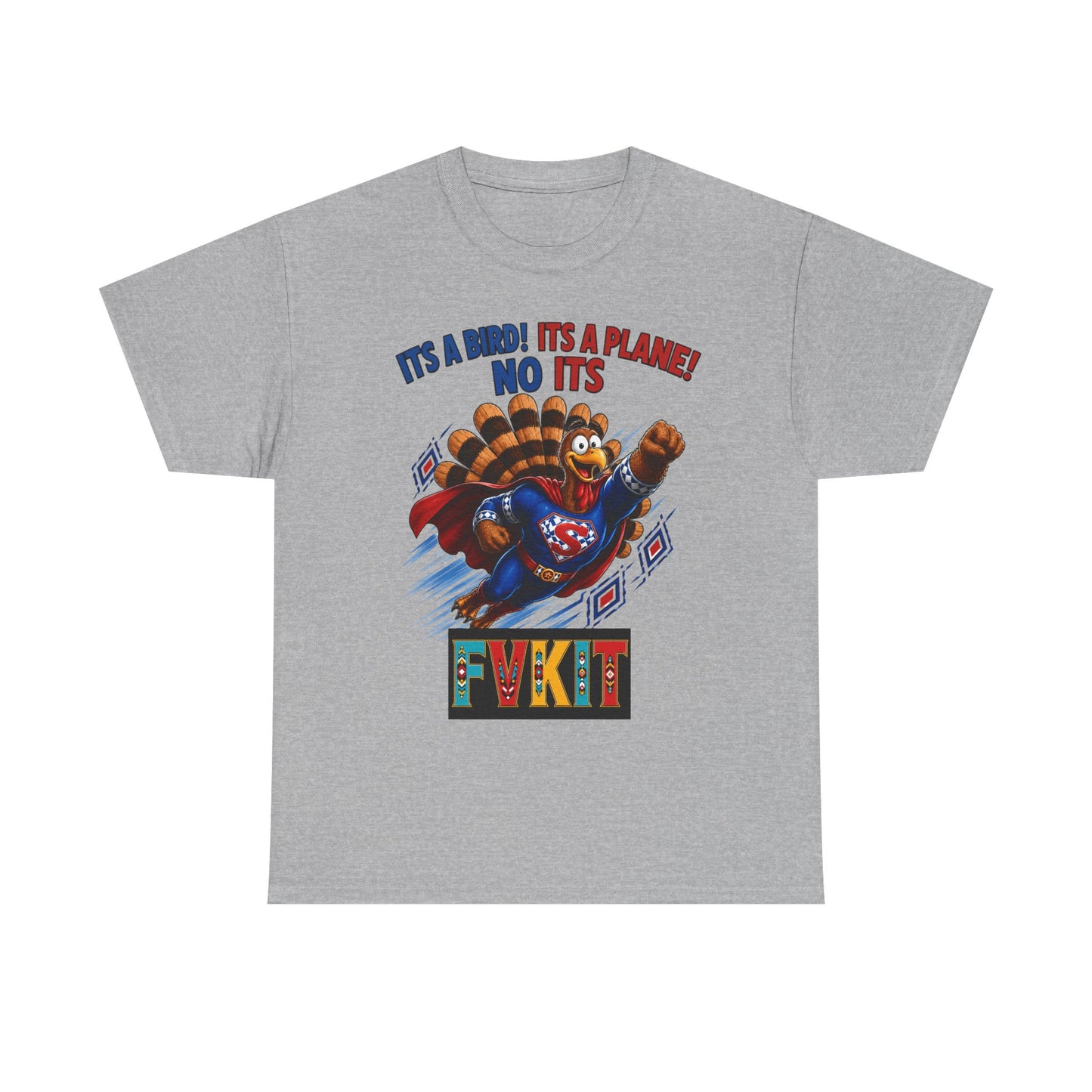 Turkey Superhero "It's a Bird! It's a Plane! No It's" with Arrow Back Print