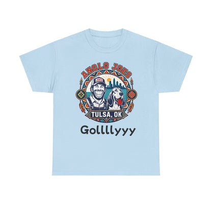 Anglo Joe’s Tulsa Tee Gollllyyyy — 'Gollllyyy' Retro Sports Graphic T-Shirt