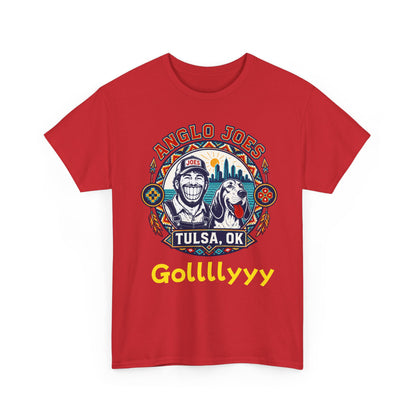 Anglo Joe’s Tulsa Tee Gollllyyyy — 'Gollllyyy' Retro Sports Graphic T-Shirt